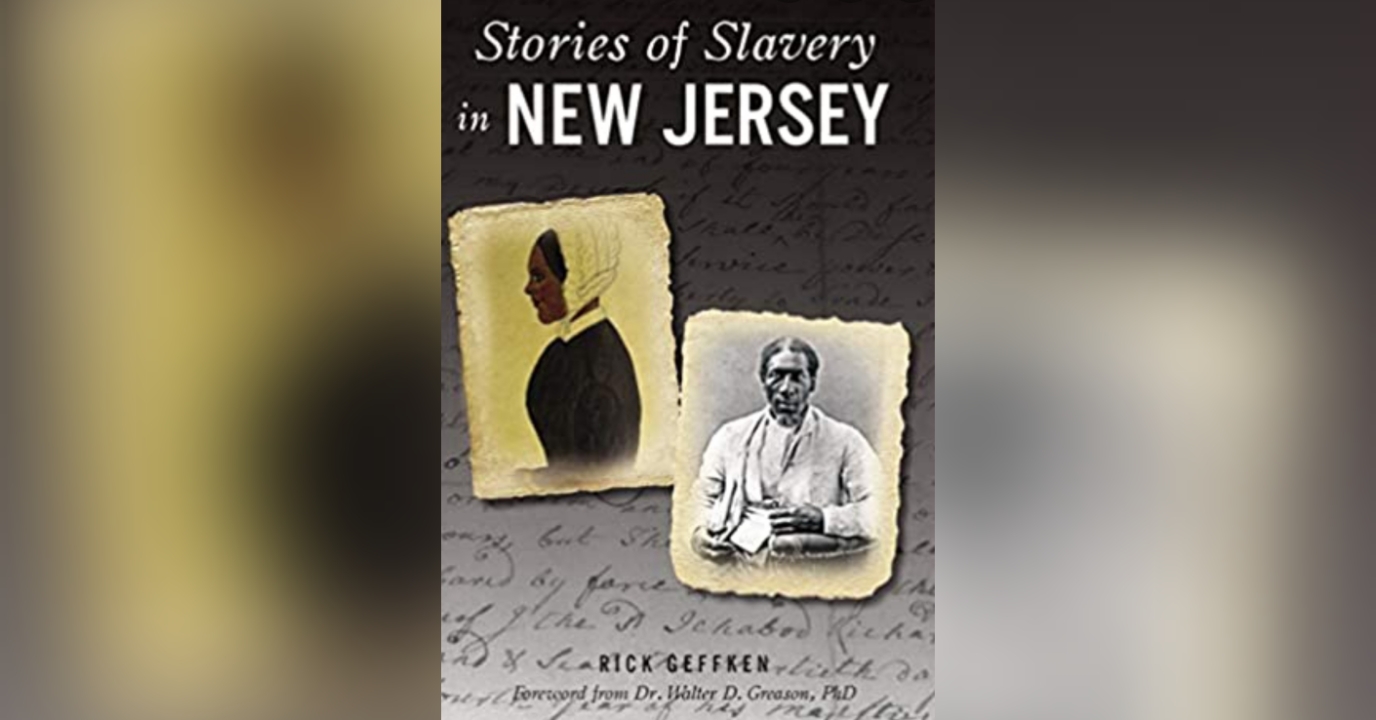 T. Thomas Fortune Foundation Cultural Center To Host Book Launch of Rick Geffken's "Stories of Slavery in New Jersey"